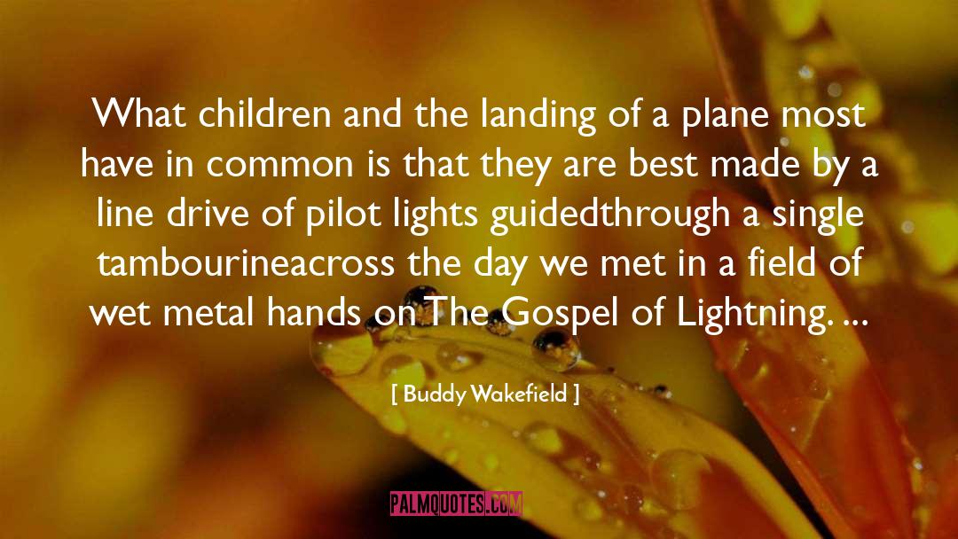 Special Day quotes by Buddy Wakefield