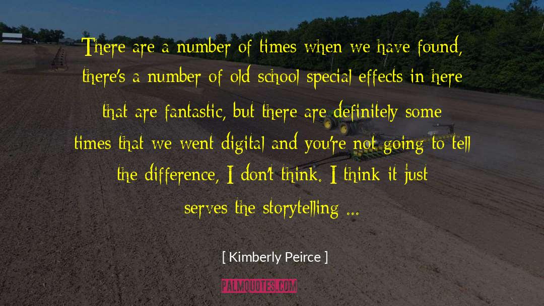 Special Effects quotes by Kimberly Peirce