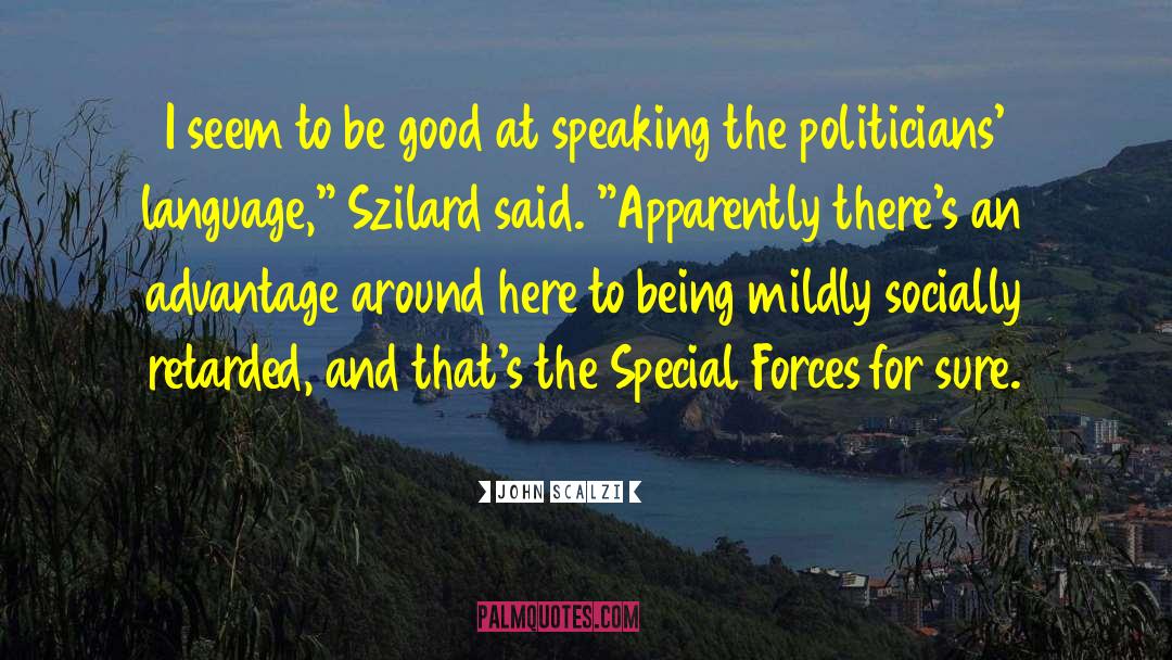 Special Forces quotes by John Scalzi
