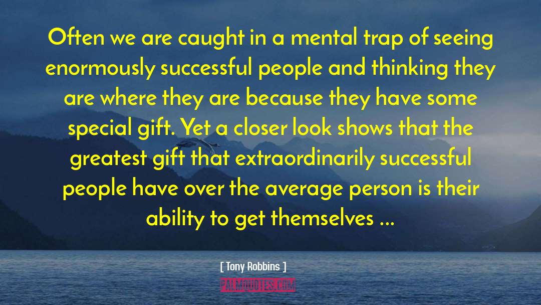 Special Gift quotes by Tony Robbins