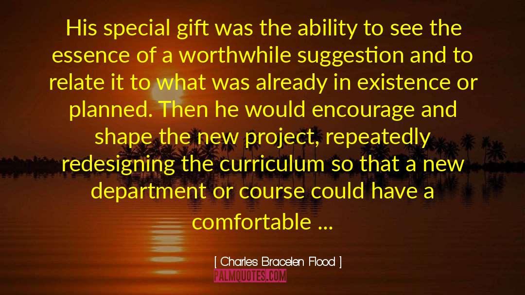 Special Gift quotes by Charles Bracelen Flood