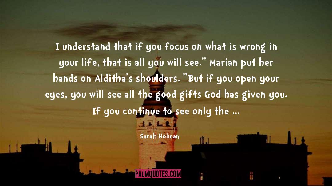 Special Gifts quotes by Sarah Holman