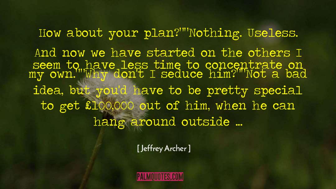 Special Gifts quotes by Jeffrey Archer