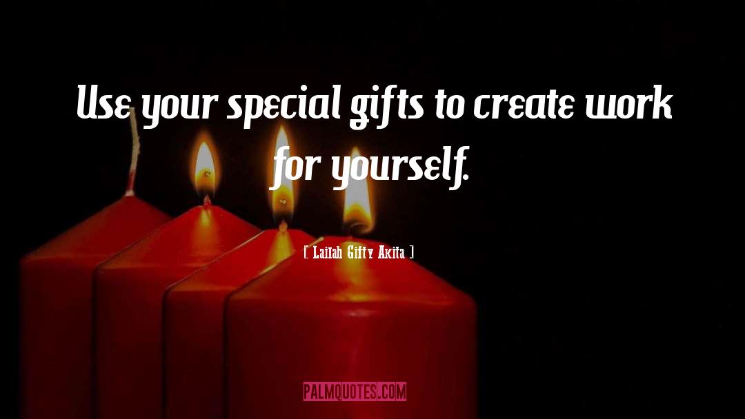 Special Gifts quotes by Lailah Gifty Akita