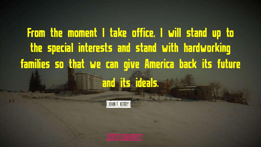 Special Interests quotes by John F. Kerry