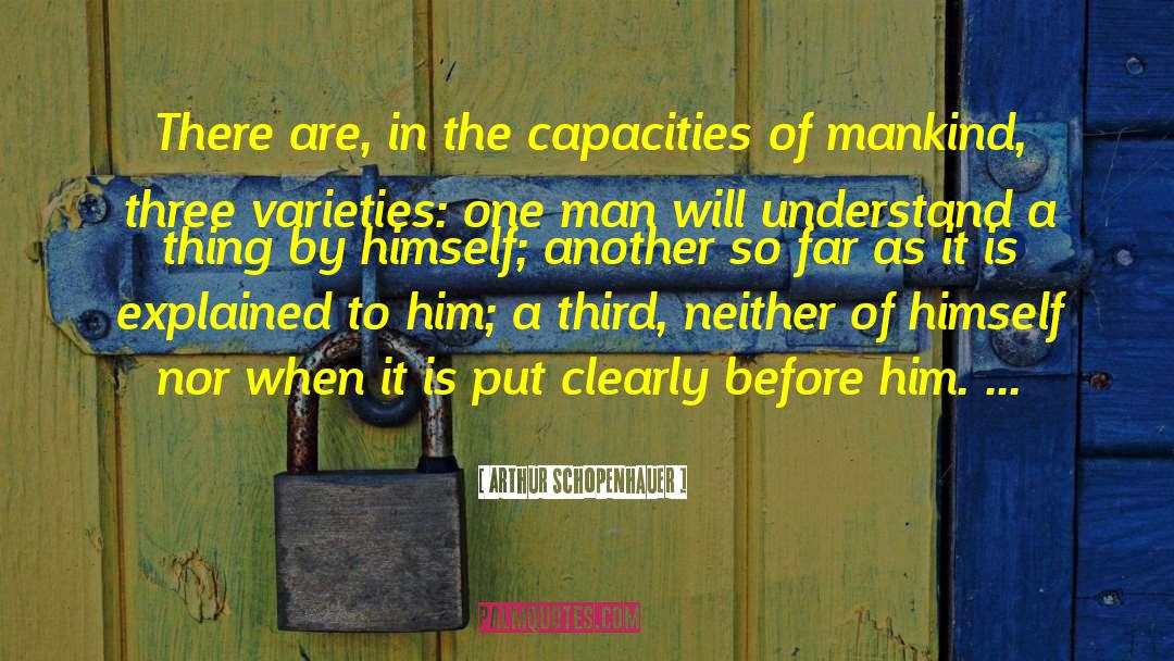 Special Man quotes by Arthur Schopenhauer