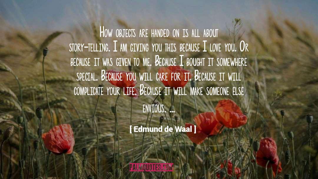 Special Memories quotes by Edmund De Waal