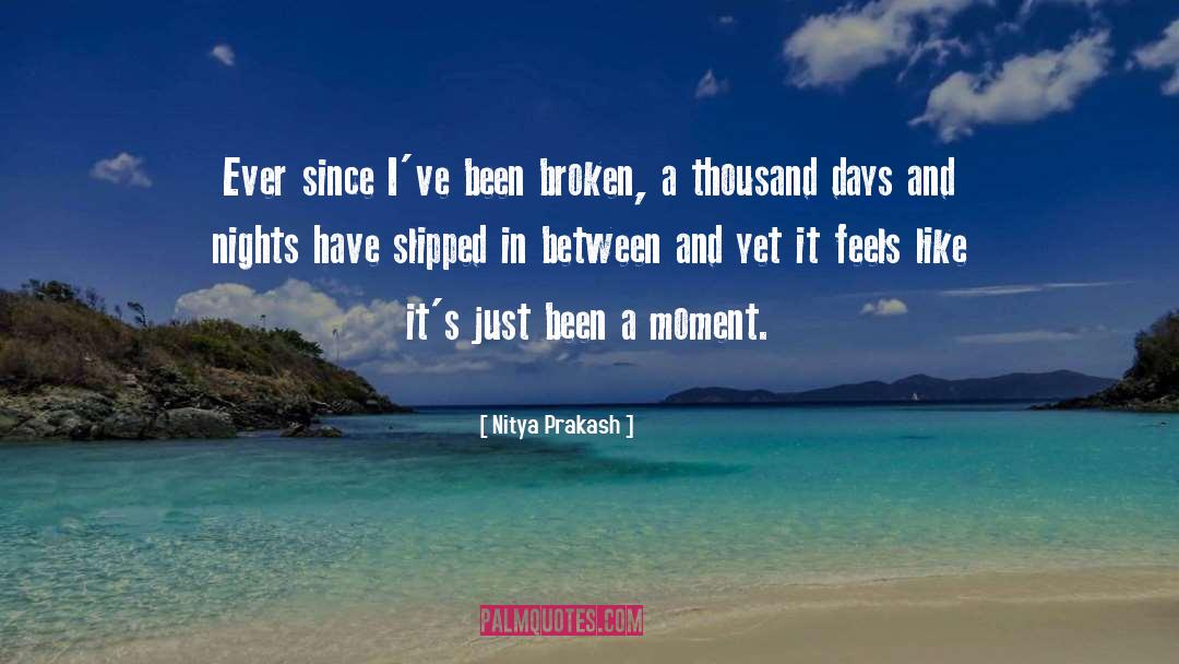 Special Moment quotes by Nitya Prakash
