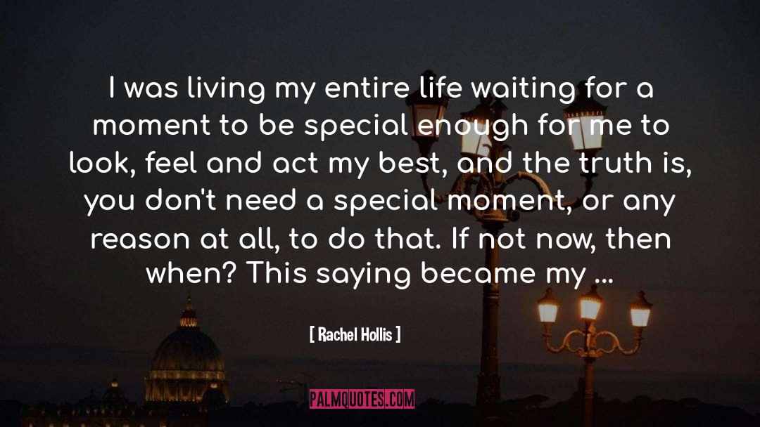 Special Moment quotes by Rachel Hollis