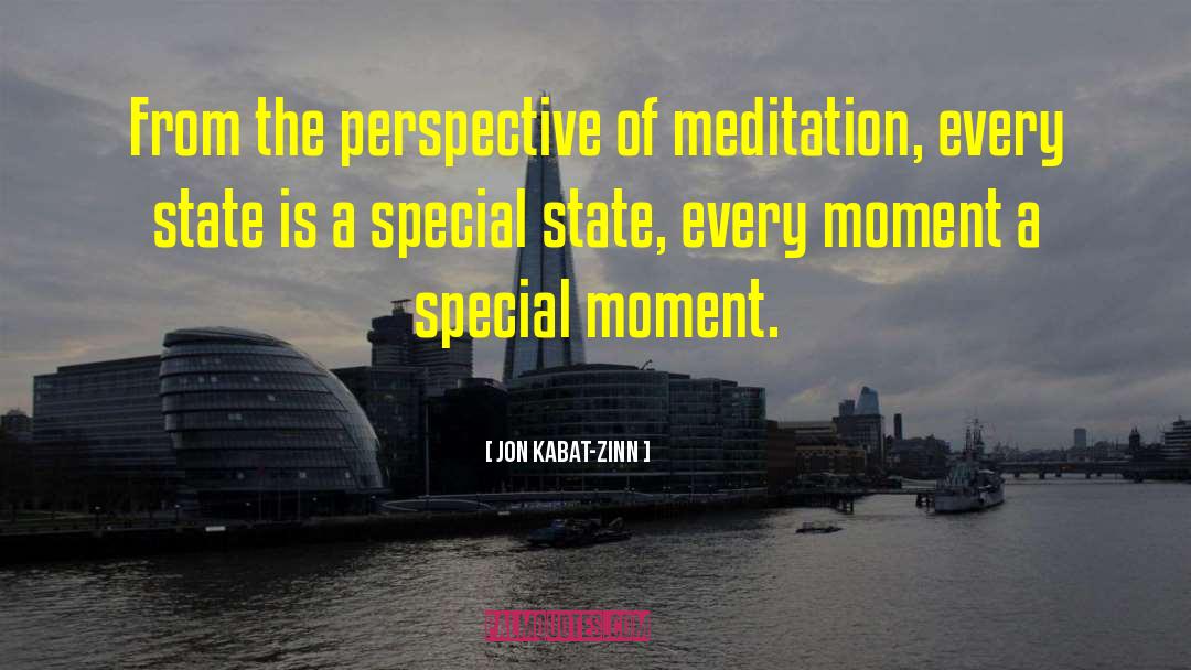 Special Moment quotes by Jon Kabat-Zinn