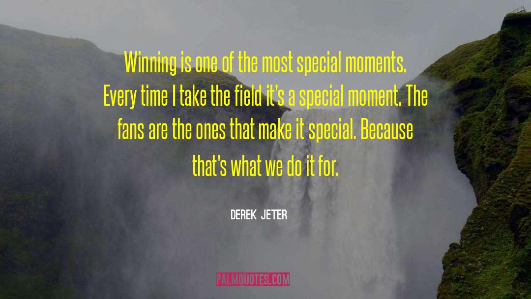 Special Moment quotes by Derek Jeter