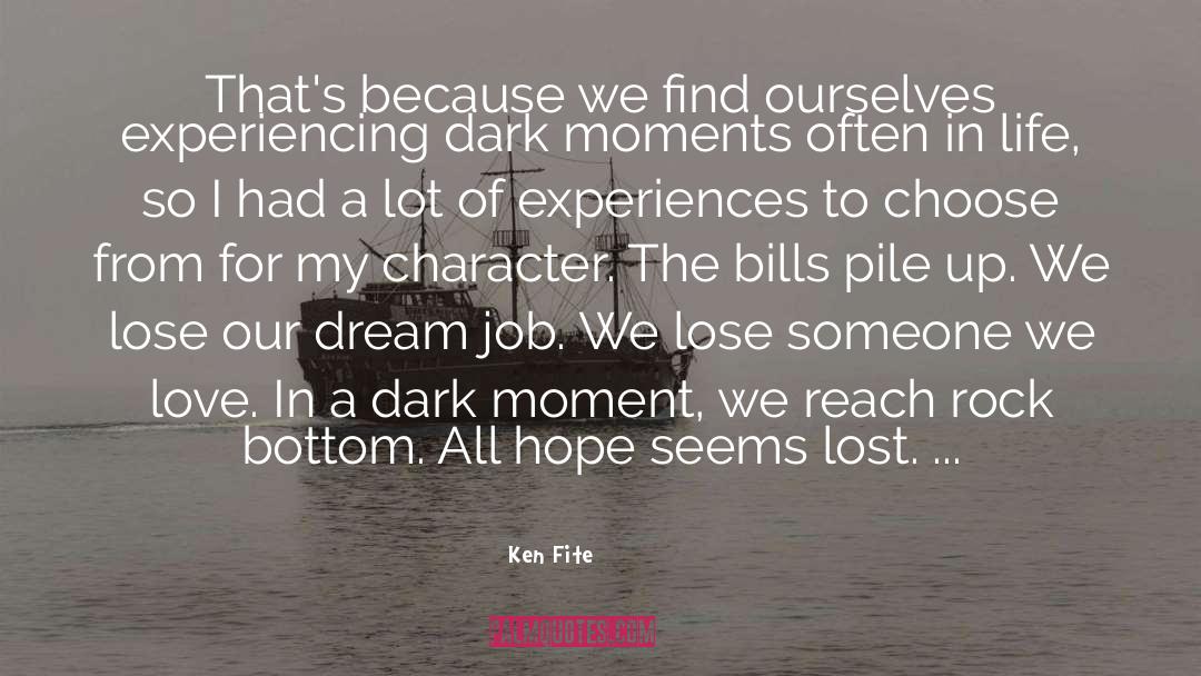 Special Moments quotes by Ken Fite