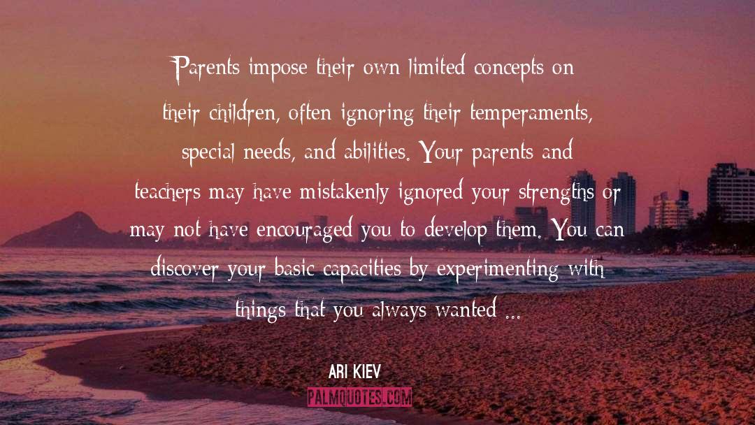 Special Needs quotes by Ari Kiev