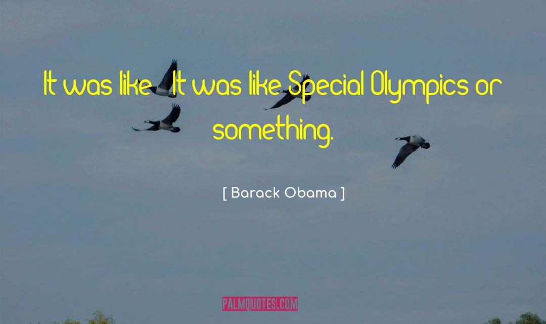 Special Olympics quotes by Barack Obama