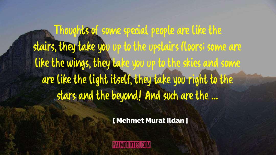 Special People quotes by Mehmet Murat Ildan