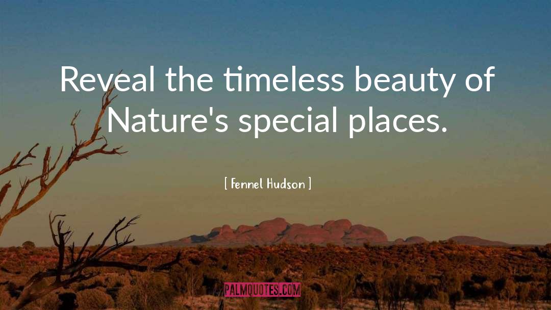 Special Places quotes by Fennel Hudson