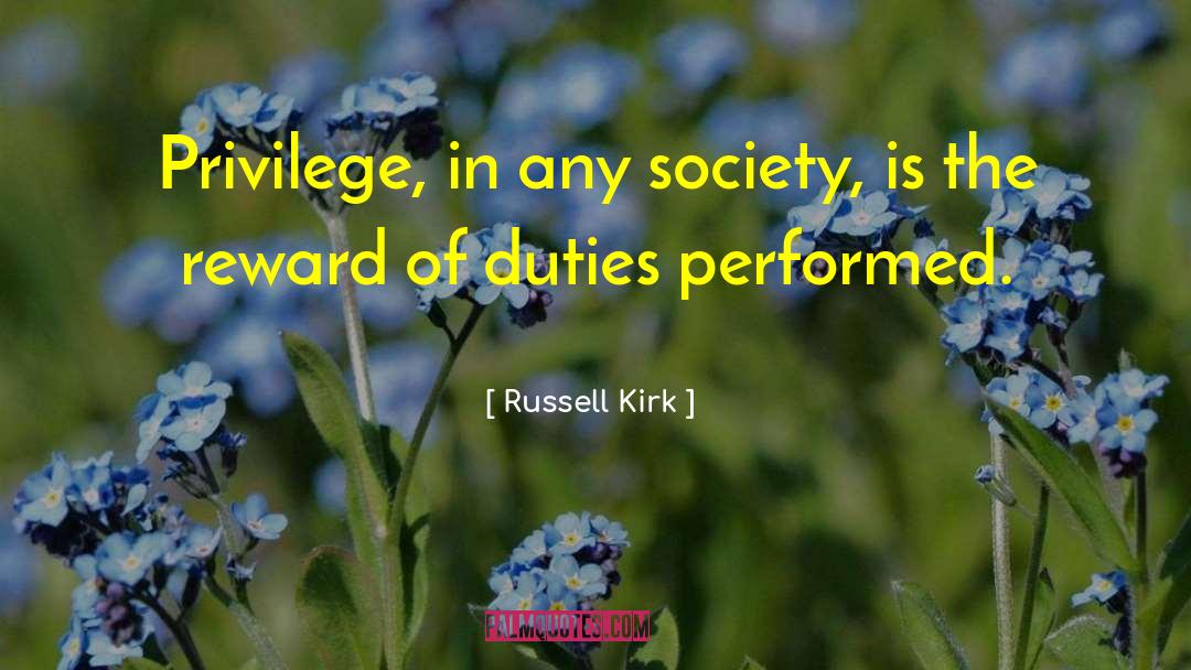 Special Privilege quotes by Russell Kirk