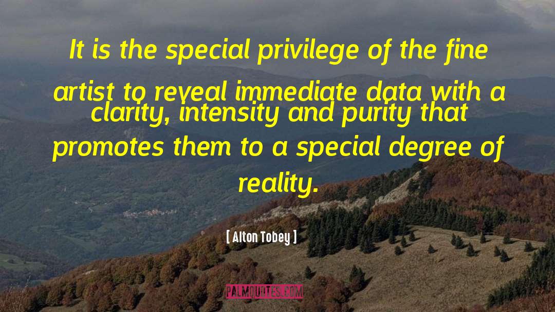 Special Privilege quotes by Alton Tobey
