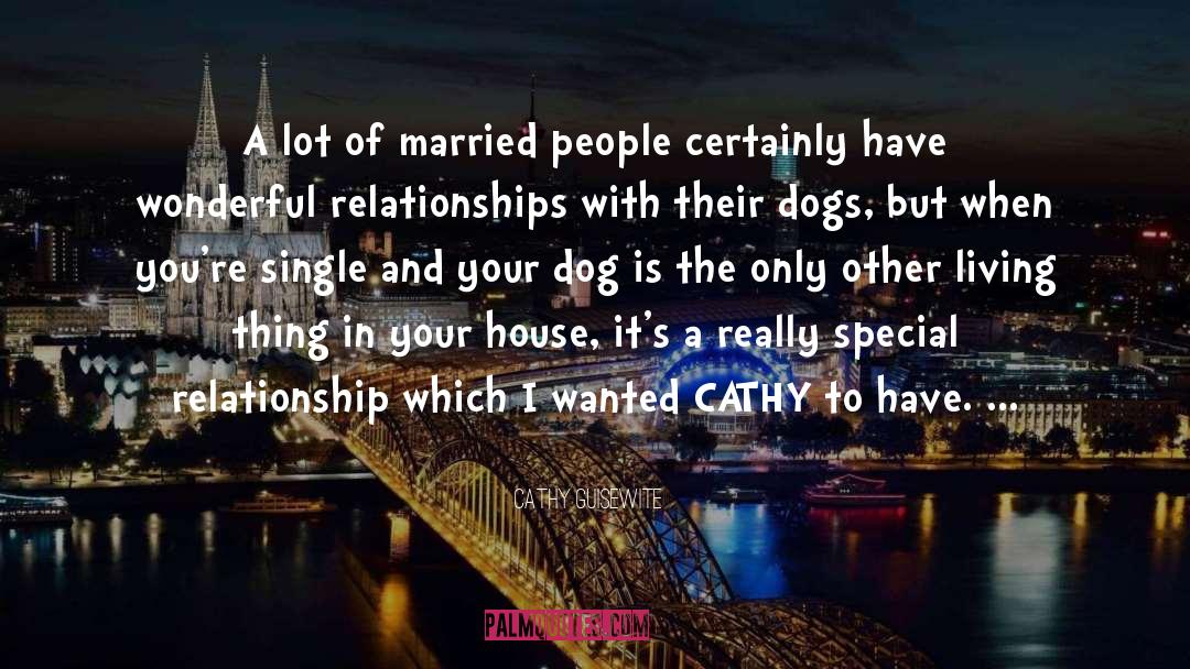 Special Relationship quotes by Cathy Guisewite