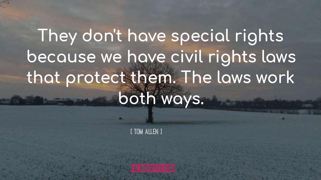 Special Rights quotes by Tom Allen