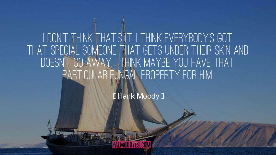 Special Someone quotes by Hank Moody