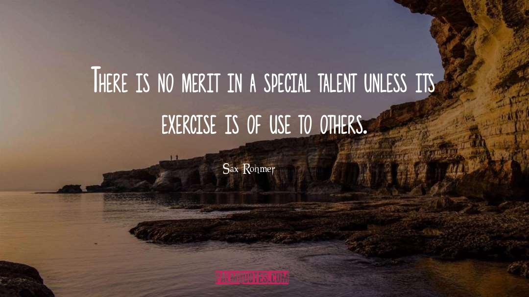 Special Talents quotes by Sax Rohmer