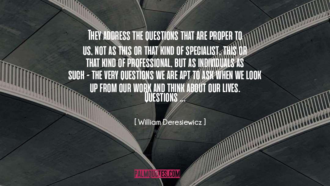 Specialist quotes by William Deresiewicz