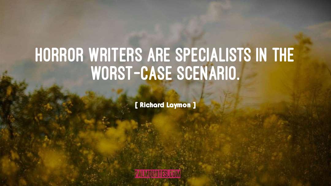Specialists quotes by Richard Laymon