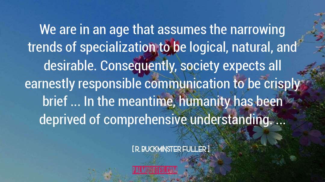 Specialization quotes by R. Buckminster Fuller