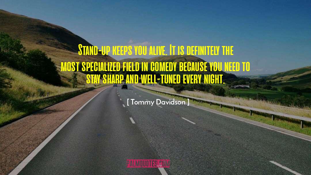 Specialized quotes by Tommy Davidson