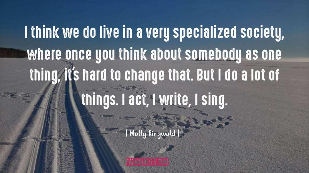 Specialized quotes by Molly Ringwald