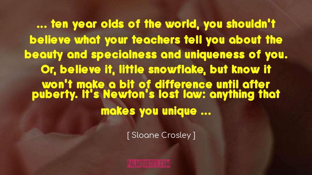 Specialness quotes by Sloane Crosley