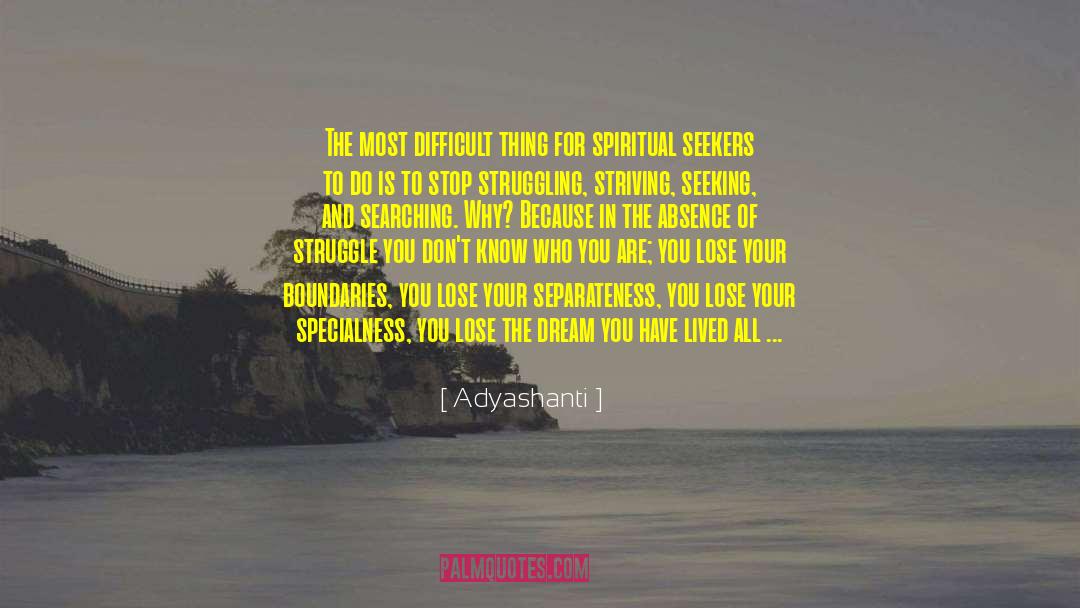 Specialness Thesaurus quotes by Adyashanti