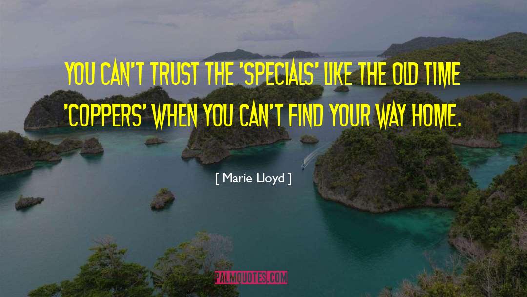 Specials quotes by Marie Lloyd