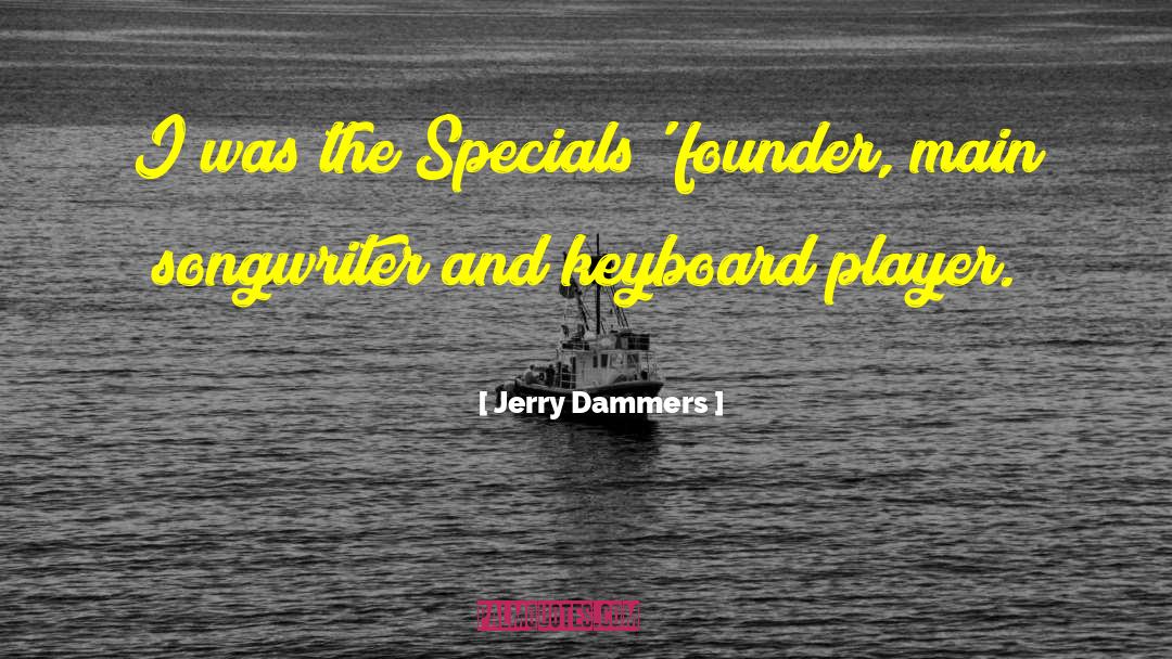 Specials quotes by Jerry Dammers