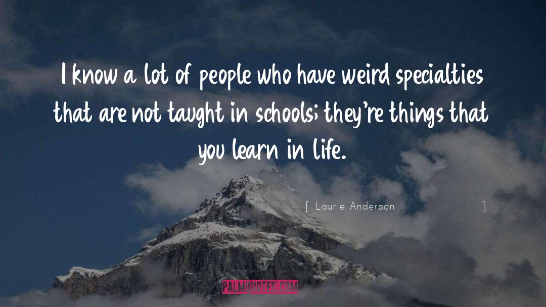 Specialties quotes by Laurie Anderson