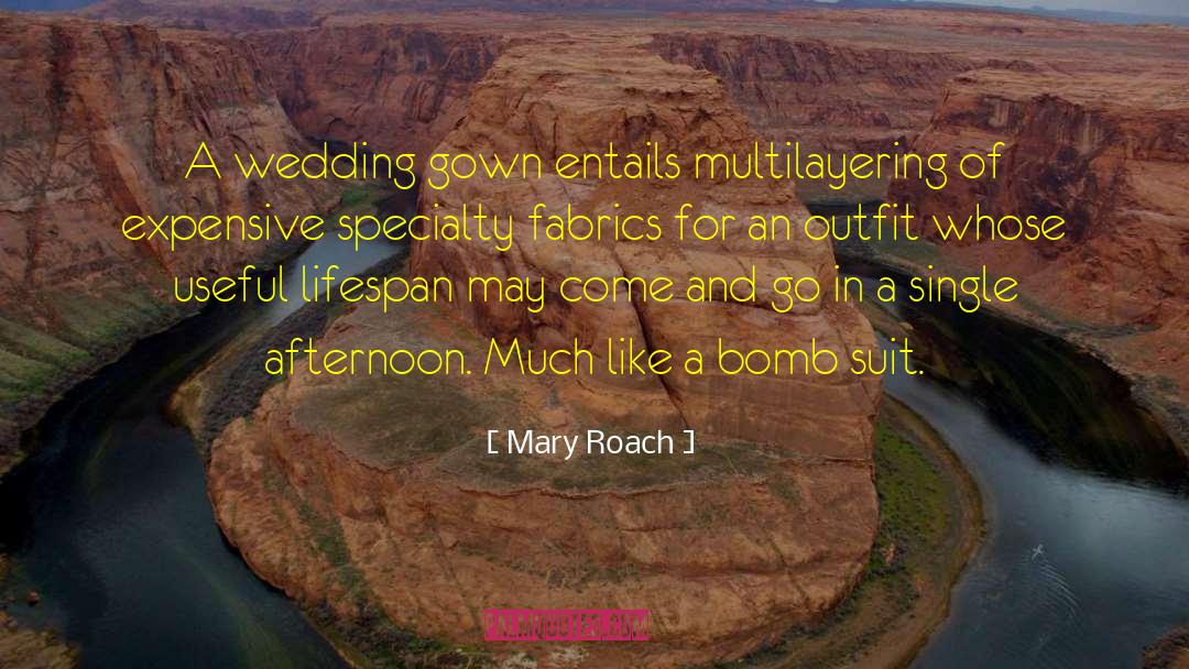 Specialty quotes by Mary Roach