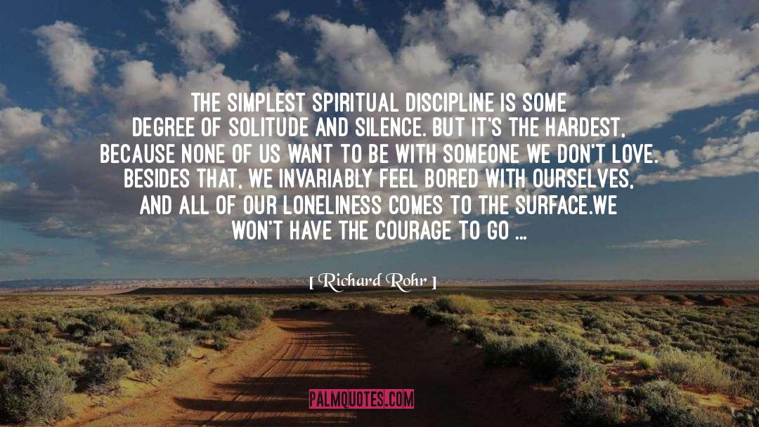 Species Loneliness quotes by Richard Rohr