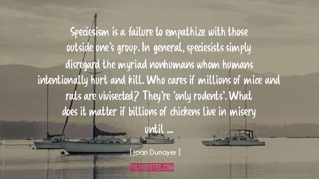 Speciesism quotes by Joan Dunayer