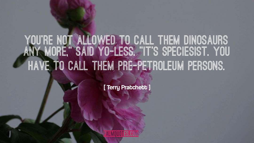 Speciesist quotes by Terry Pratchett