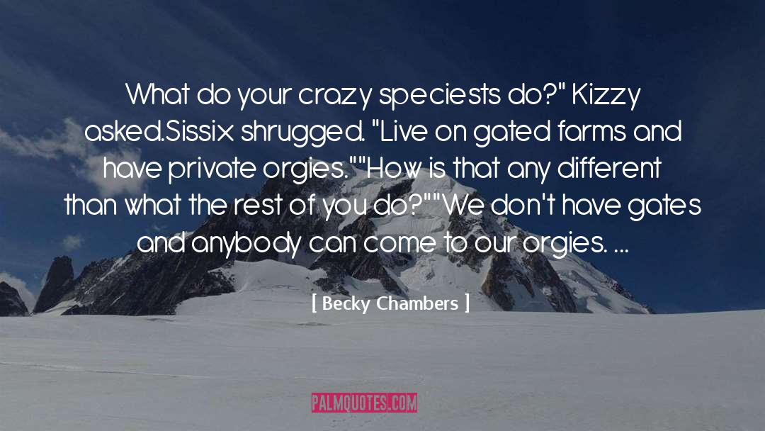 Speciests quotes by Becky Chambers