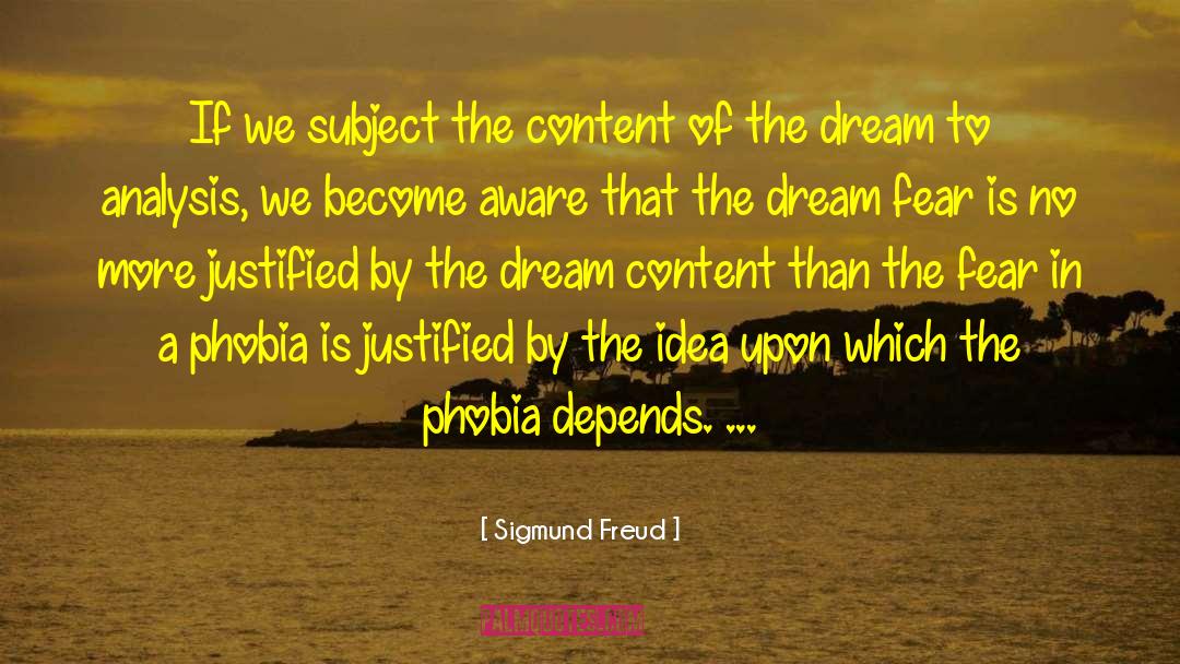 Specific Phobia quotes by Sigmund Freud