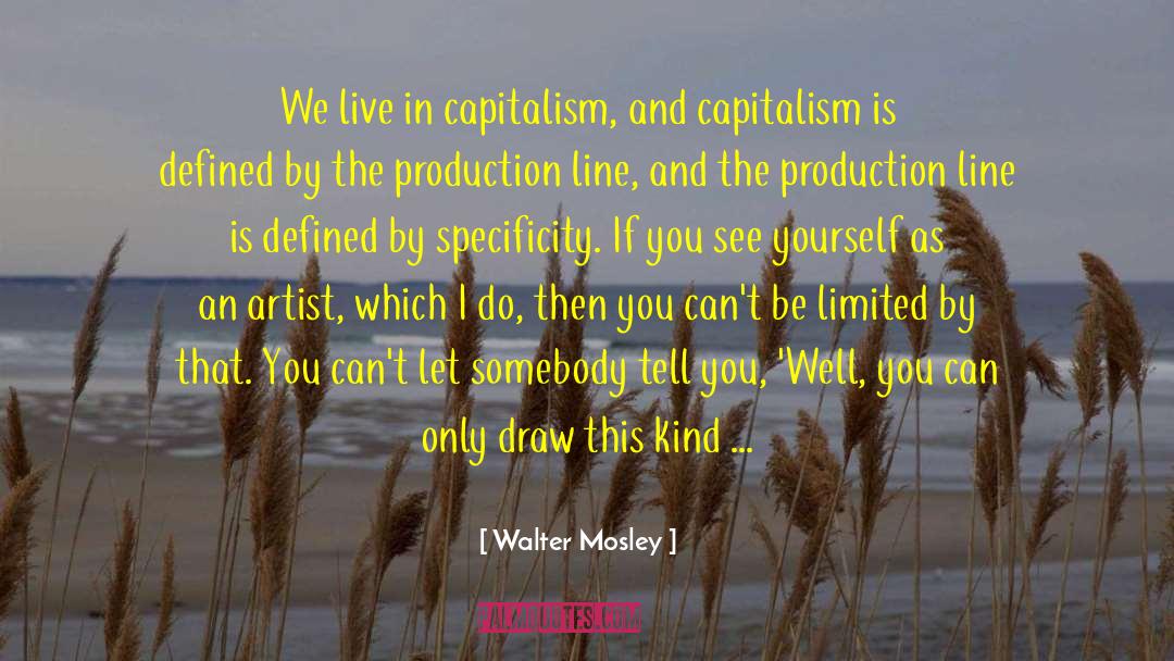 Specificity quotes by Walter Mosley