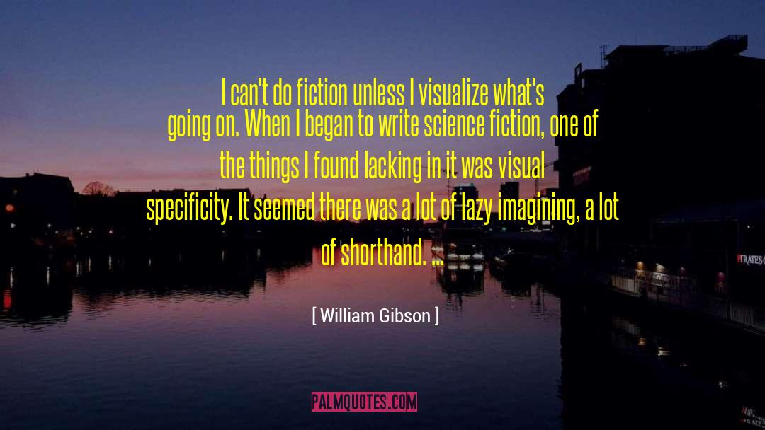 Specificity quotes by William Gibson