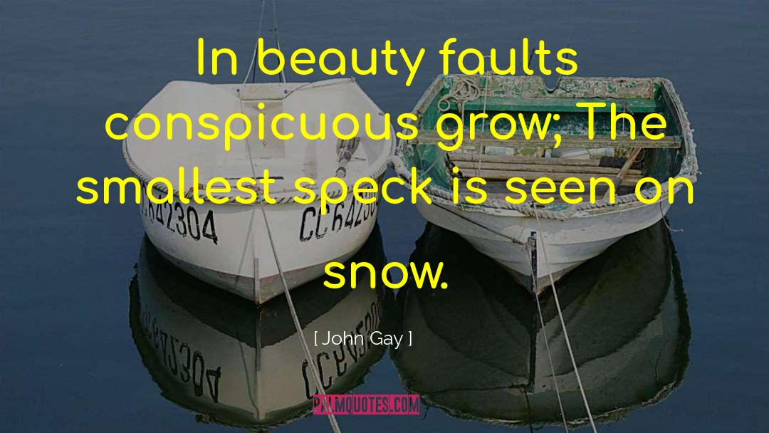 Specks quotes by John Gay