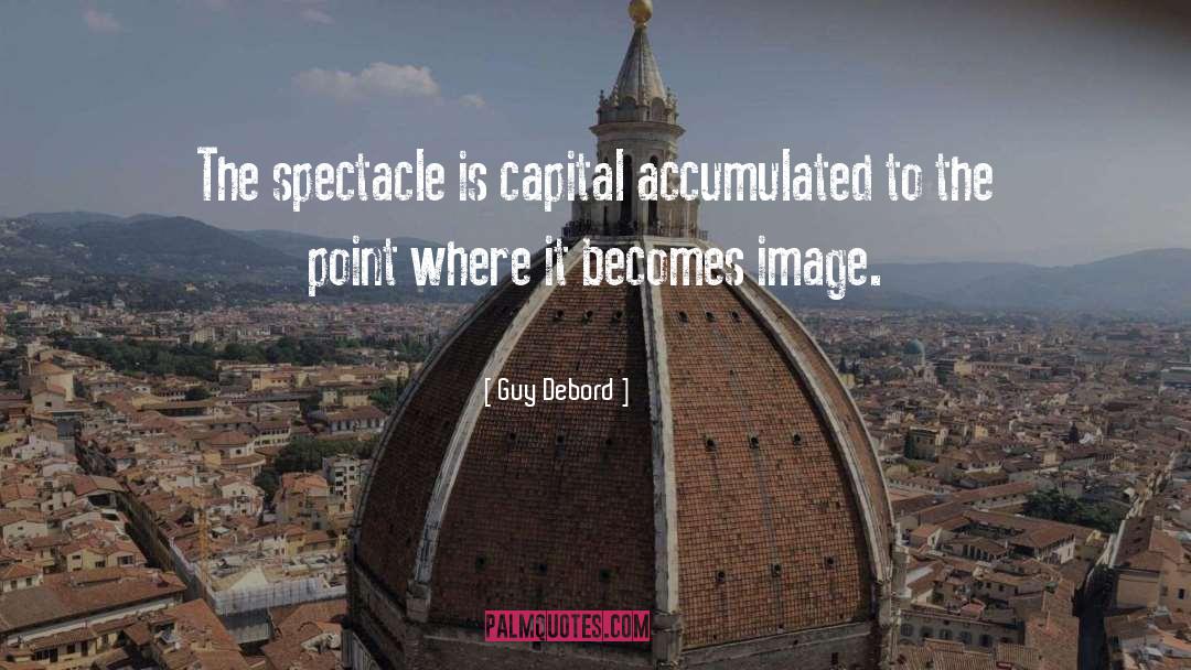 Spectacle quotes by Guy Debord