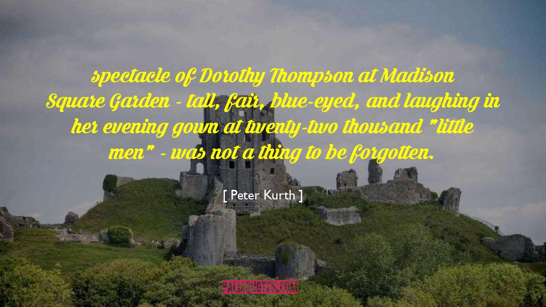 Spectacle quotes by Peter Kurth