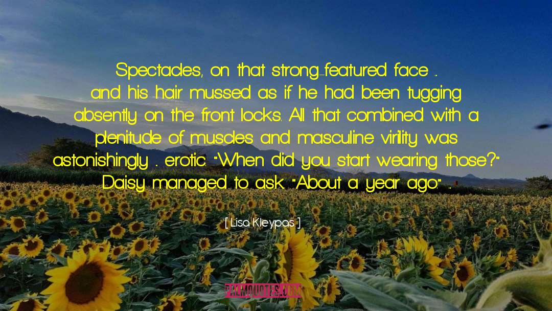 Spectacles quotes by Lisa Kleypas