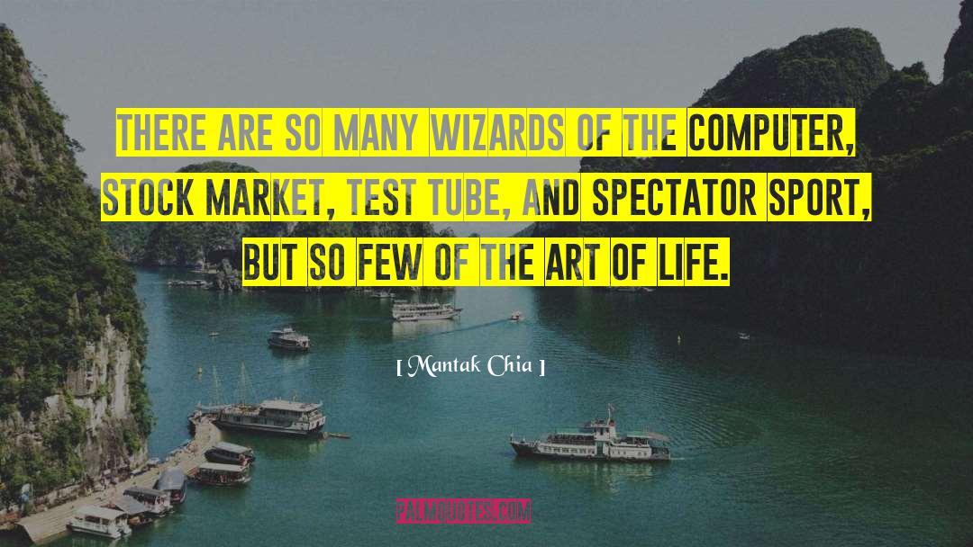 Spectator quotes by Mantak Chia