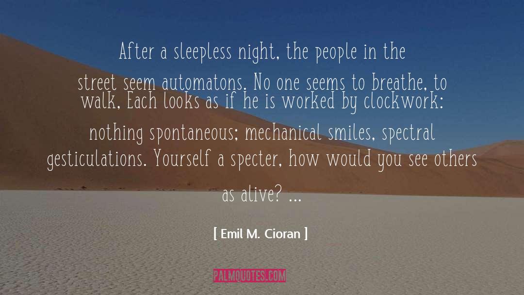 Specter quotes by Emil M. Cioran